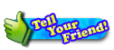 Tell Your Friend